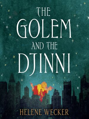 The Golem and the Djinni - Audiobook